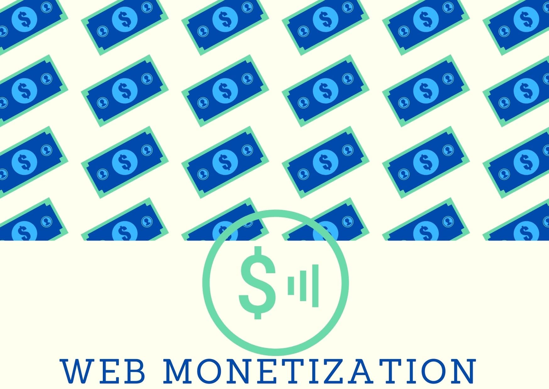 What You Need to Know About Web Monetization